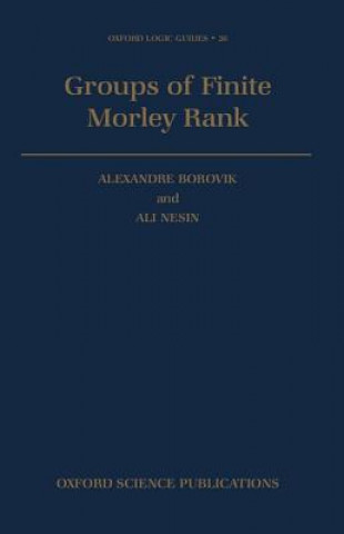 Buch Groups of Finite Morley Rank Alexandre Borovik