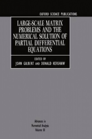 Könyv Advances in Numerical Analysis: Volume III: Large-Scale Matrix Problems and the Numerical Solution of Partial Differential Equations 