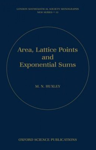 Buch Area, Lattice Points, and Exponential Sums M.N. Huxley