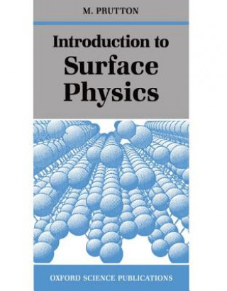 Carte Introduction to Surface Physics M. Prutton
