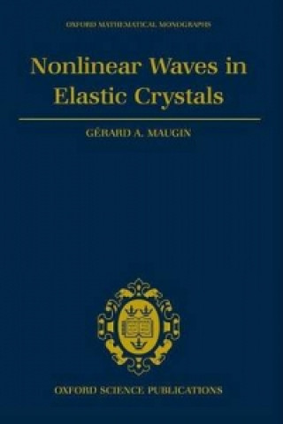 Carte Nonlinear Waves in Elastic Crystals G. A. Maugin