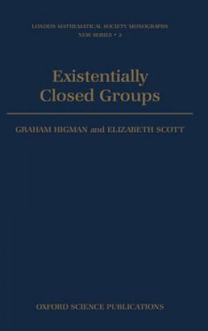 Kniha Existentially Closed Groups Graham Higman