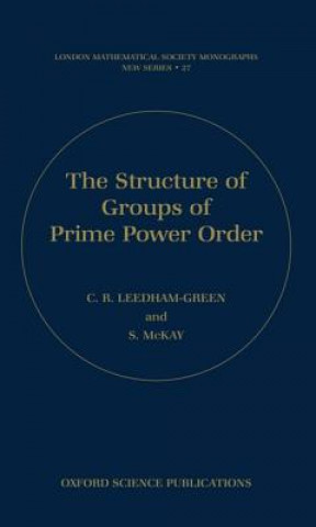 Könyv Structure of Groups of Prime Power Order C.R. Leedham-Green
