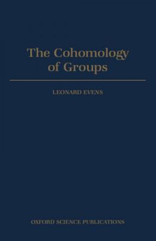 Kniha Cohomology of Groups L. Evens