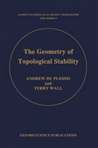 Kniha Geometry of Topological Stability Andrew A. du Plessis