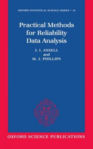 Knjiga Practical Methods for Reliability Data Analysis J.I. Ansell