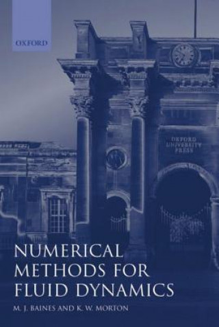 Knjiga Numerical Methods for Fluid Dynamics IV M. J. Baines