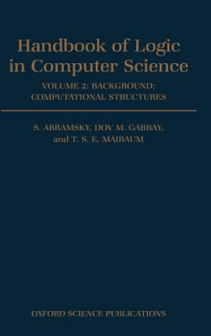 Buch Handbook of Logic in Computer Science: Volume 2. Background: Computational Structures Dov M. Gabbay