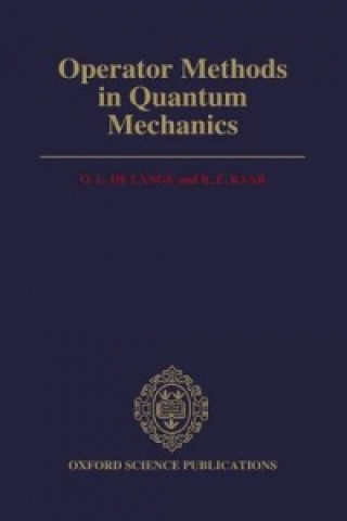 Książka Operator Methods in Quantum Mechanics O.L.De Lange