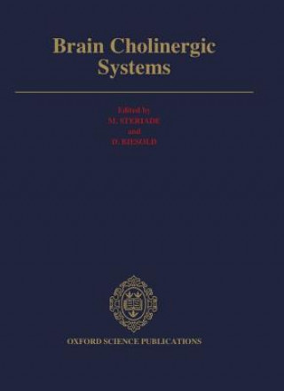 Könyv Brain Cholinergic Systems M. Ed. Steriade