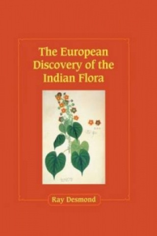 Buch European Discovery of the Indian Flora Ray Desmond