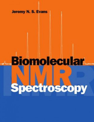 Buch Biomolecular NMR Spectroscopy Jeremy N.S. Evans