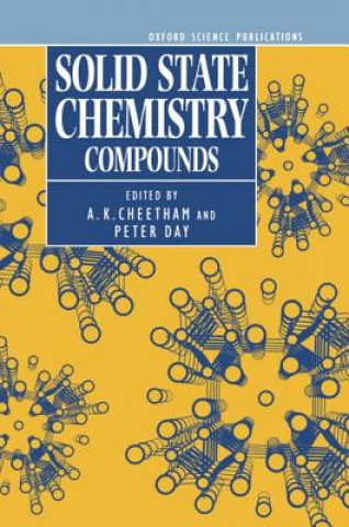 Könyv Solid State Chemistry: Compounds A. K. Cheetham
