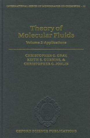Книга Theory of Molecular Fluids Christopher G. Gray