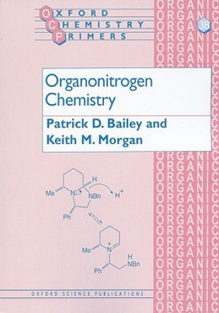 Kniha Organonitrogen Chemistry P.D. Bailey