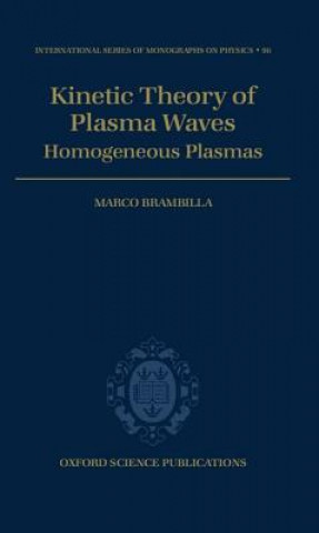 Carte Kinetic Theory of Plasma Waves Marco Brambilla
