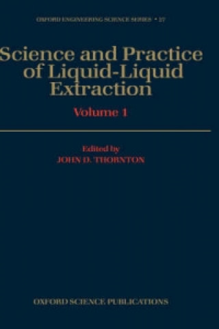 Buch Science and Practice of Liquid-Liquid Extraction: Volume 1 