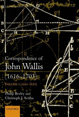 Könyv Correspondence of John Wallis (1616-1703) Philip Beeley