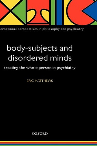 Carte Body-Subjects and Disordered Minds Eric Matthews