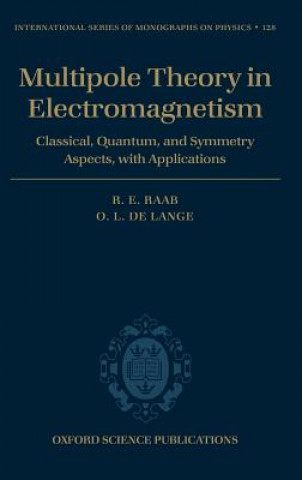 Könyv Multipole Theory in Electromagnetism Roger E. Raab