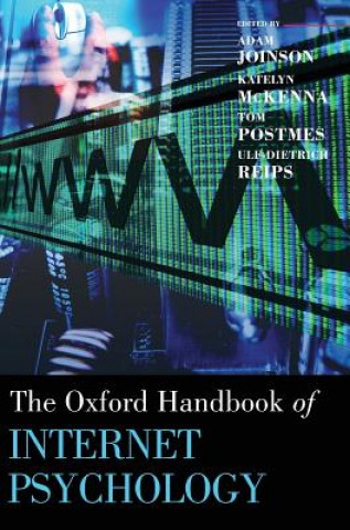 Carte Oxford Handbook of Internet Psychology Adam Joinson