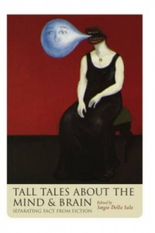 Kniha Tall Tales about the Mind and Brain 