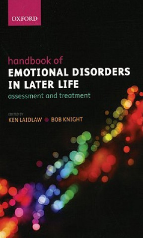 Knjiga Handbook of Emotional Disorders in Later Life Ken Laidlaw