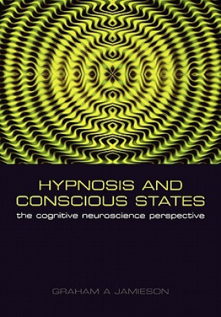 Carte Hypnosis and Conscious States Graham Jamieson