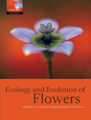 Kniha Ecology and Evolution of Flowers Spencer C.H. Barrett