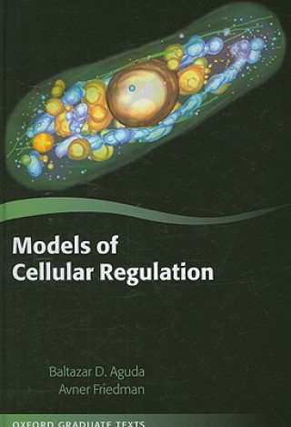 Kniha Models of Cellular Regulation Baltazar Aguda