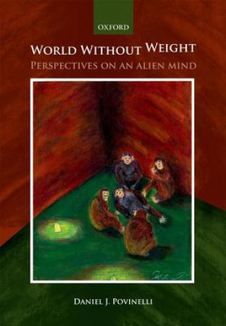Knjiga World without weight Daniel J. Povinelli