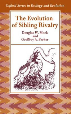 Książka Evolution of Sibling Rivalry Douglas W. Mock