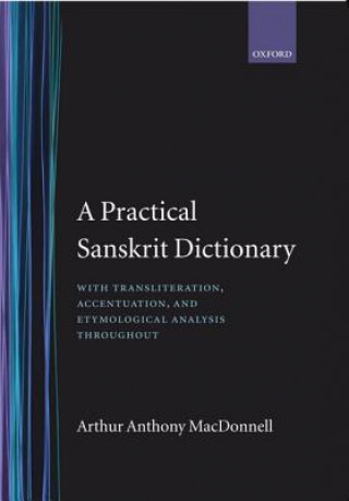 Carte Practical Sanskrit Dictionary A. A. Macdonell