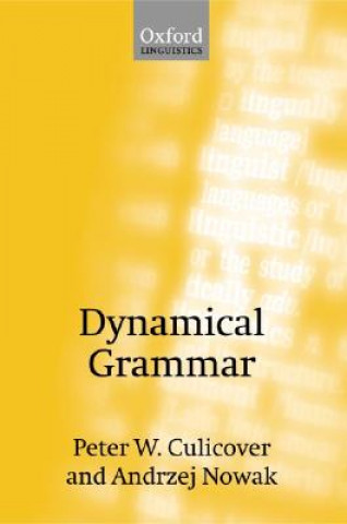 Knjiga Dynamical Grammar Peter W. Culicover