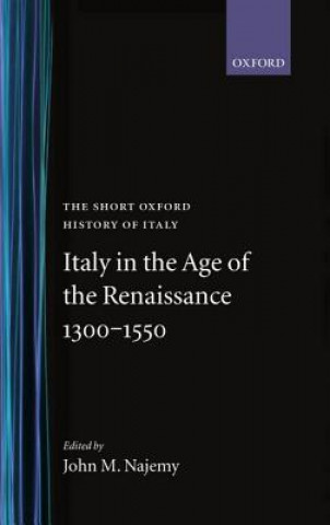 Carte Italy in the Age of the Renaissance John M. Najemy