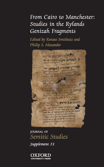 Kniha From Cairo to Manchester: Studies in the Rylands Genizah Fragments 