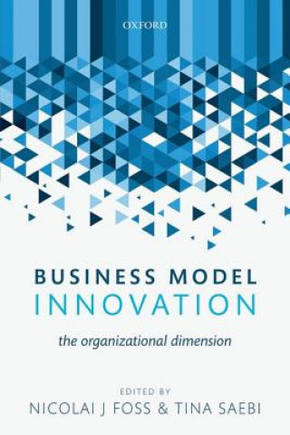 Könyv Business Model Innovation Nicolai Foss