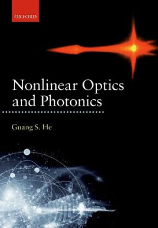 Kniha Nonlinear Optics and Photonics Guang S. He