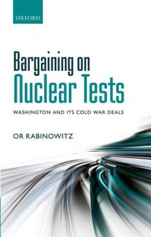 Book Bargaining on Nuclear Tests Or Rabinowitz