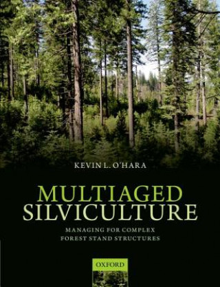 Libro Multiaged Silviculture Kevin O'Hara