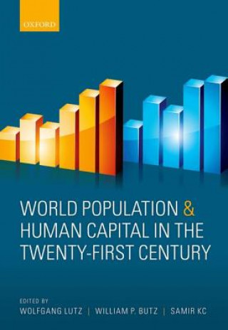 Kniha World Population and Human Capital in the Twenty-First Century Wolfgang Lutz