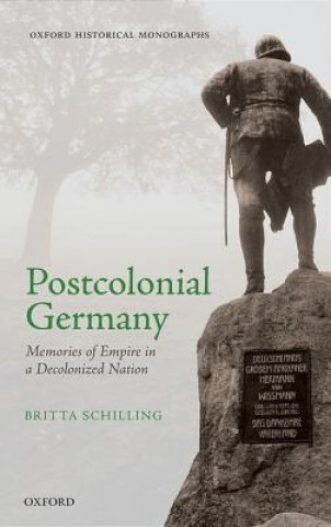 Kniha Postcolonial Germany Britta Schilling