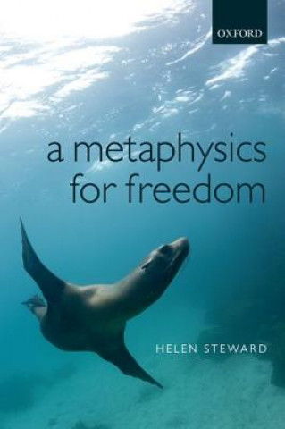 Książka Metaphysics for Freedom Helen Steward