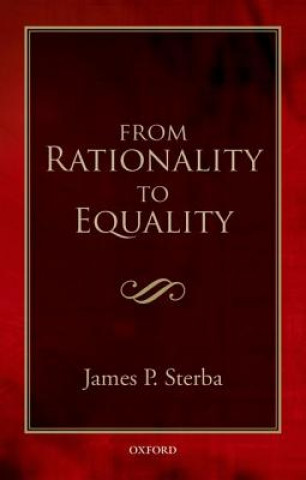 Knjiga From Rationality to Equality James P. Sterba