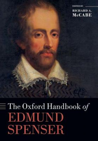 Kniha Oxford Handbook of Edmund Spenser Richard A. Mccabe