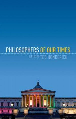 Książka Philosophers of Our Times Ted Honderich