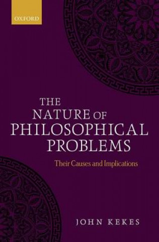 Buch Nature of Philosophical Problems John Kekes