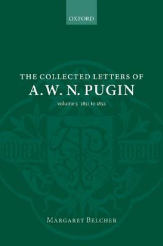 Libro Collected Letters of A. W. N. Pugin Margaret Belcher