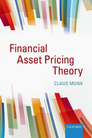 Kniha Financial Asset Pricing Theory Claus Munk