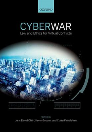 Kniha Cyber War Jens David Ohlin